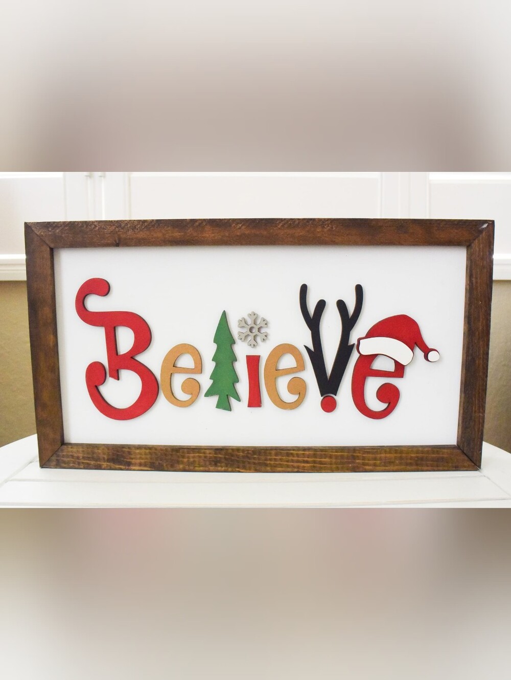 Christmas Holiday "Believe" Wooden Sign